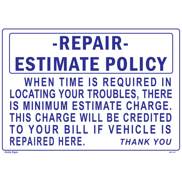 REPAIR ESTIMATE POLICY