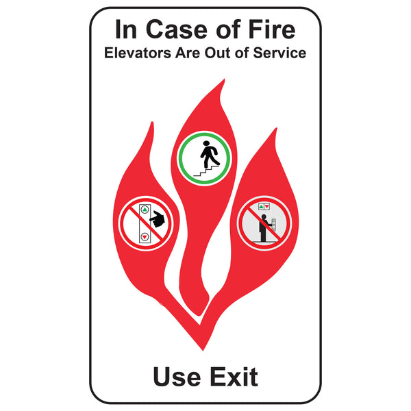 IN CASE OF FIRE, ELEVATORS ARE OUT OF SERVICE