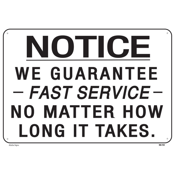 WE GUARANTEE FAST SERVICE