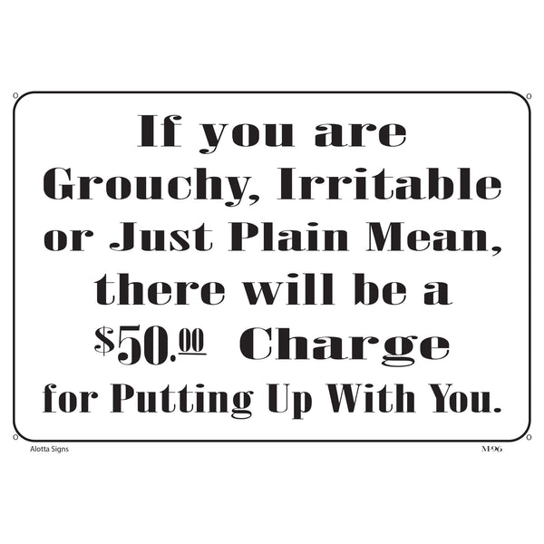 IF YOU ARE GROUCHY