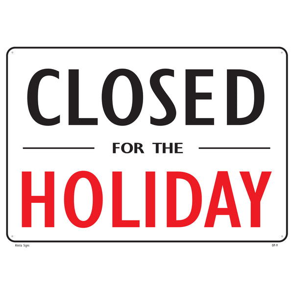 CLOSED FOR THE HOLIDAY