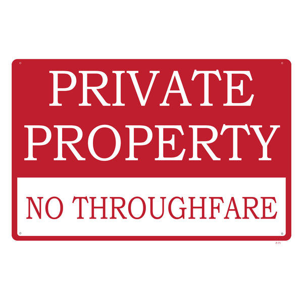 PRIVATE PROPERTY NO THOROUGHFARE