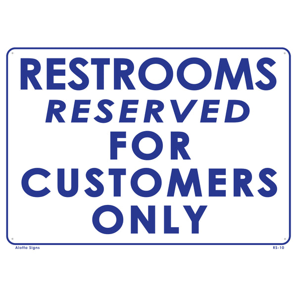 RESTROOMS FOR CUSTOMERS ONLY