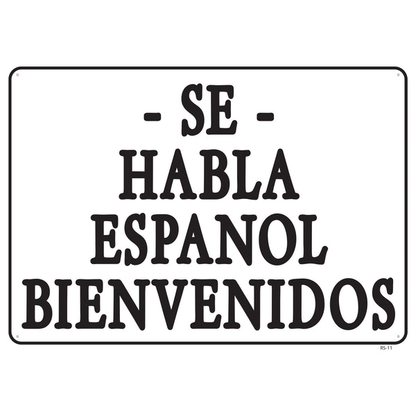 SE HABLA ESPANOL BIENVENIDOS