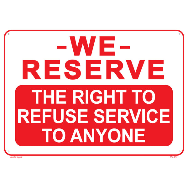 WE RESERVE THE RIGHT