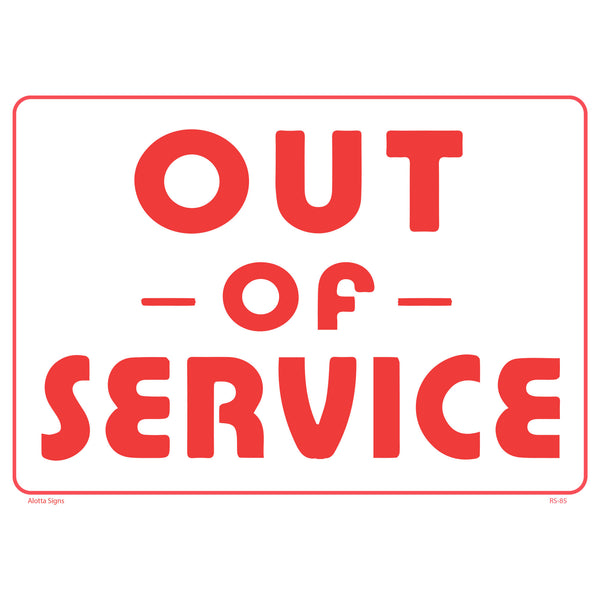 OUT OF SERVICE