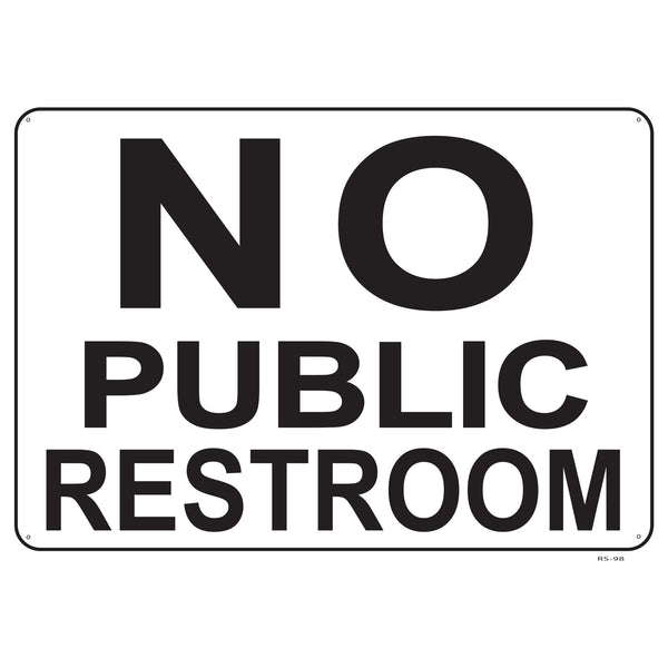 NO PUBLIC RESTROOM