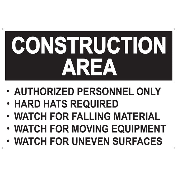 CONSTRUCTION AREA AUTHORIZED PERSONNEL ONLY